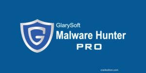 Glarysoft Malware Hunter Pro 1.165.0.782 Crack