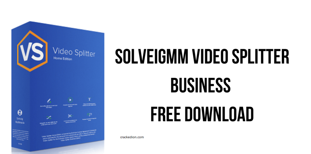 SolveigMM Video Splitter 8.0.2305.17 Crack