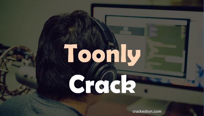 Toonly 2024 Crack Download